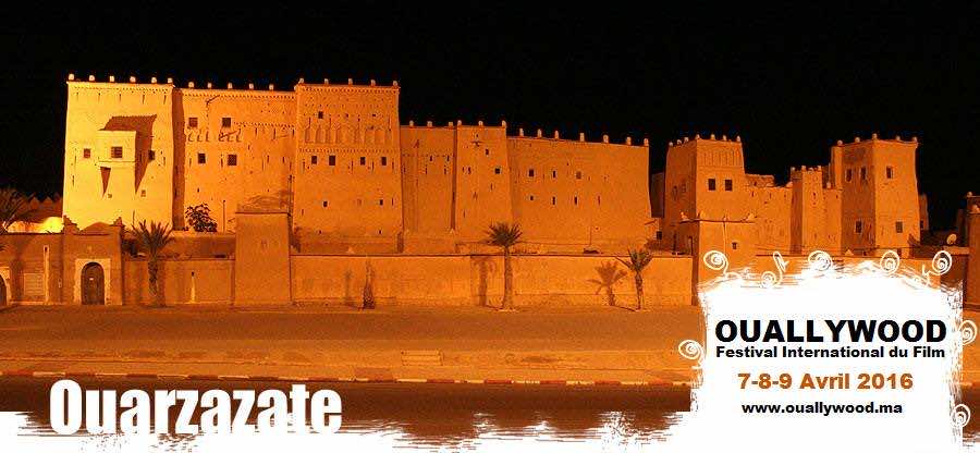 ورزازات تختار "OUALLYWOOD"اسما لمهرجانها الجديد تيمنا بهوليود وبوليود