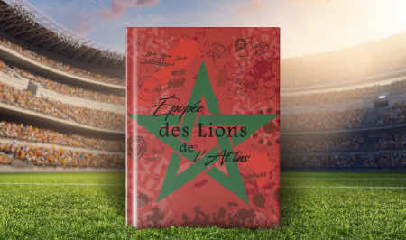 إصدار “ملحمة أسود الأطلس” كتاب يسطر إنجازات المنتخب المغربي لكرة القدم في مونديال 2022